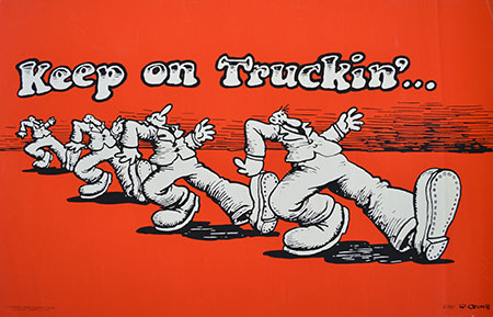 R. Crumb, "Keep On Truckin'" Poster