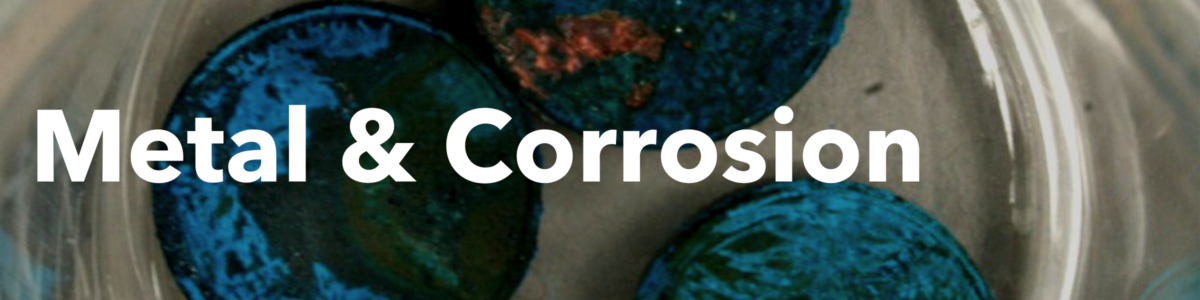 Metal & Corrosion Title Card