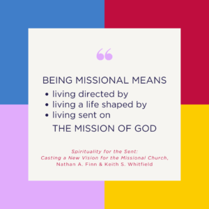 Quotation from Casting a New Vision for the Missional Church on how to live missionally.