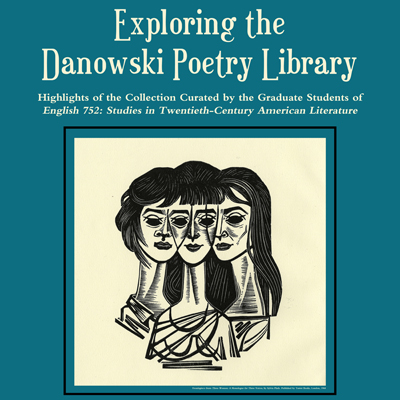Exploring the Raymond Danowski Poetry Library