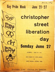 Gay Pride Week June 21-27. Christopher Street liberation day Sunday, June 27