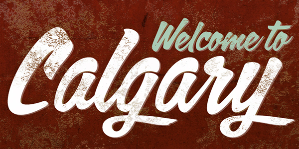 Script text with "Welcome to Calgary"