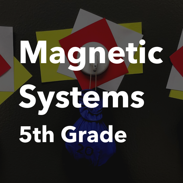 magnetic systems fifth grade lesson plan