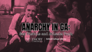 Anarchy in GA: Sex Pistols and Atlanta Punk