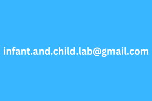 infant [dot] and [dot] child [dot] lab [at] gmail [dot] com