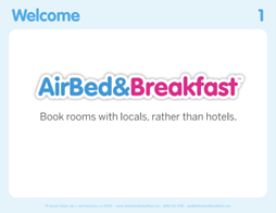 The first slide of Airbnb's start-up pitch, which announces the new company as "AirBed&Breakfast"