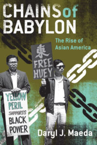 Cover of Chains of Babylon: The Rise of Asian America