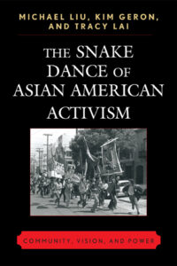 Cover of The Snake Dance of Asian American Activism